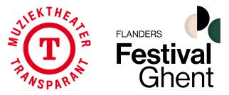 Muziektheater Transparant & Flanders Festival Ghent